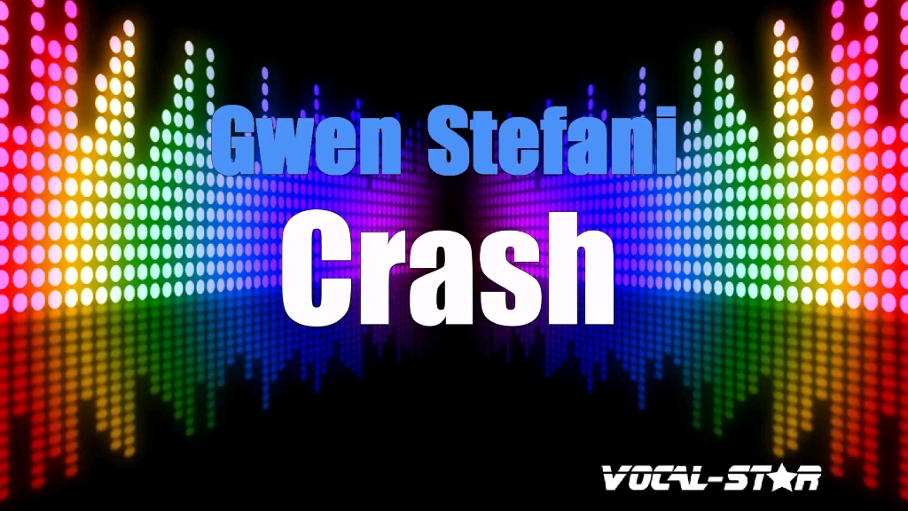 【Gwen Stefani】 Crash （Instrumental）伴奏_哔哩哔哩 (゜゜)つロ 干杯bilibili
