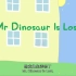 小猪佩奇中英双语~第一季第二集Mr Dinosaur Is Lost