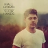 【奶儿】Niall Horan第二支个人单曲《Slow Hands》官方试听音频