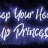 Anson Seabra - Keep Your Head Up Princess　（歌词）