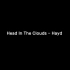 Head In The Clouds - Hayd