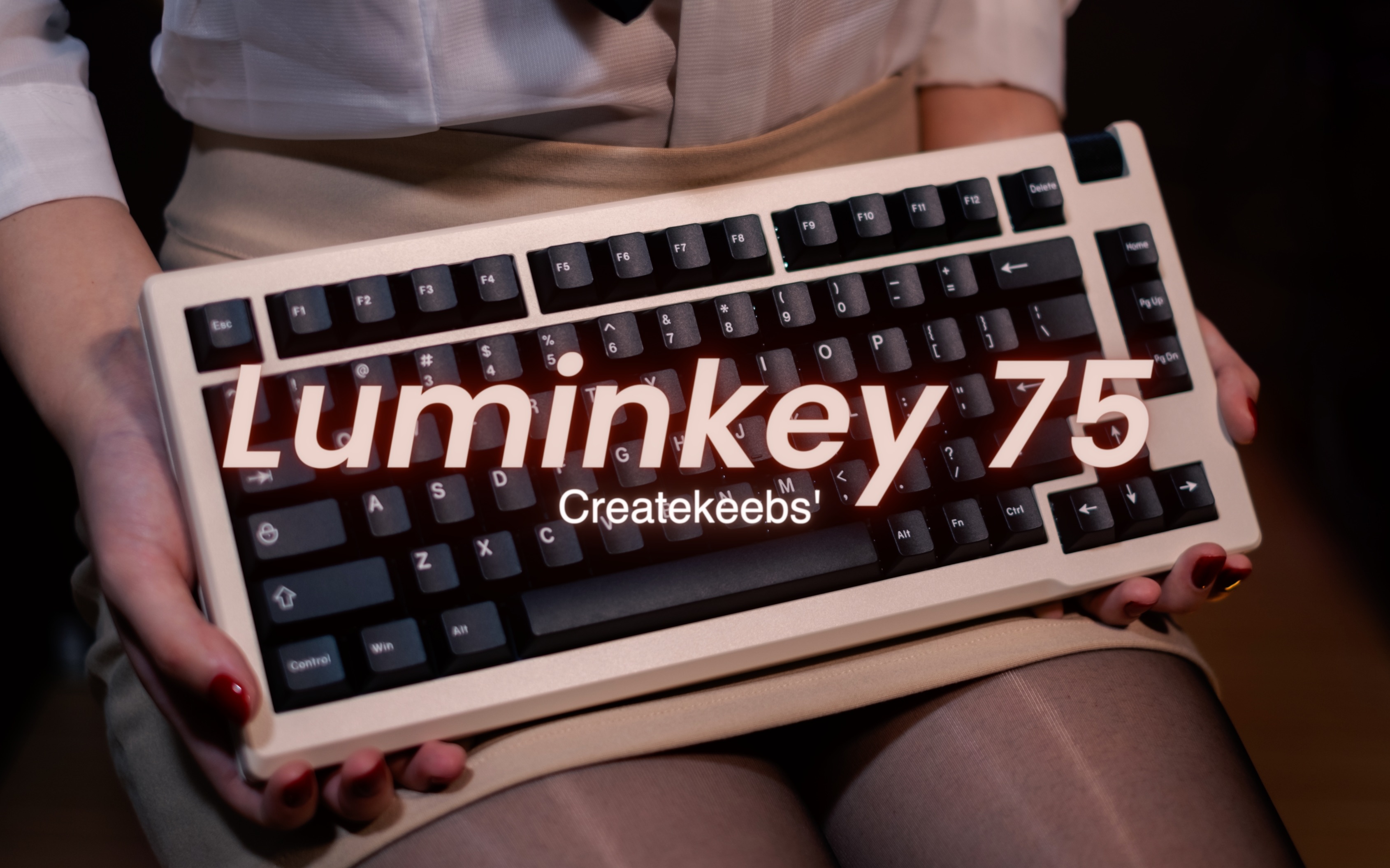 【装备】涩气开箱Luminkey 75 By Createkeebs热插拔成品机械键盘游戏键盘客制化机械键盘键盘套件阳极打字音助眠【辣椒】