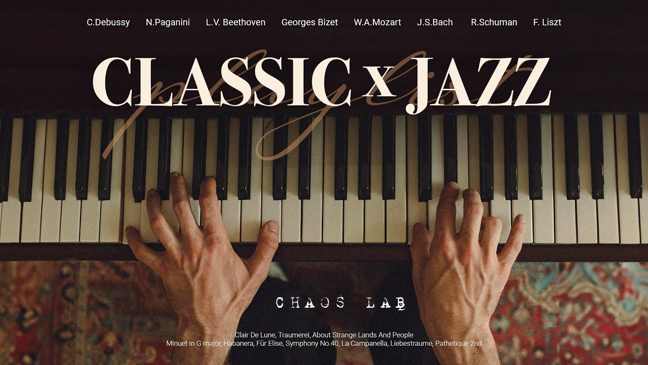 【Playlist】古典乐与爵士乐完美结合|8小时播放列表|CLASSIC x JAZZ|工作|学习|集中精力