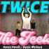 【TWICE】the feels | 泰国Golfy | 减脂舞明星舞蹈