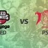 【2022MSI】小组赛 5月10日 RED vs PSG