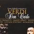 [中字]【威尔第歌剧】唐卡洛 Don Carlo (1992) （Riccardo Muti ）