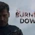 【中文字幕】【权力的游戏】詹姆兰尼斯特 背负骂名的另类英雄 Jaime Lannister - Burning Down