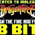【8bit】龙力Through The Fire and Flames