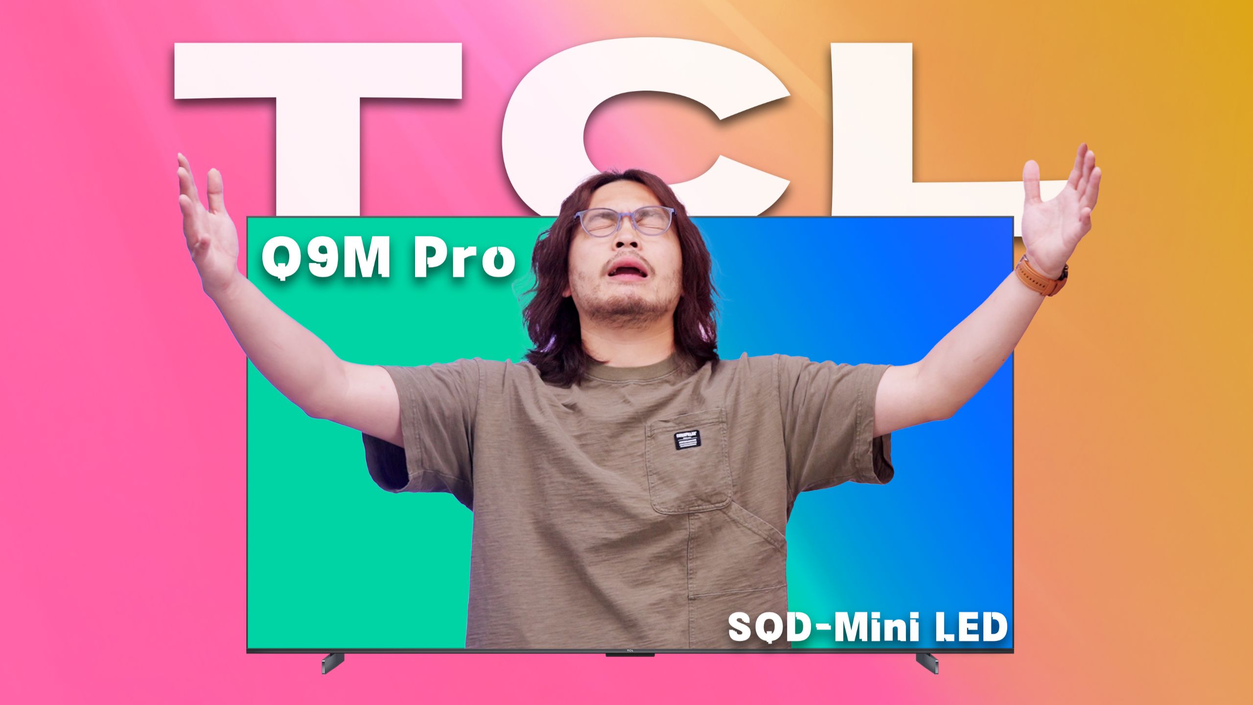 同价位技术越级画质拉满还有低蓝光护眼？TCL Q9M Pro深度体验！