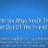  【中英字幕】六种你会试着走出朋友区的方法