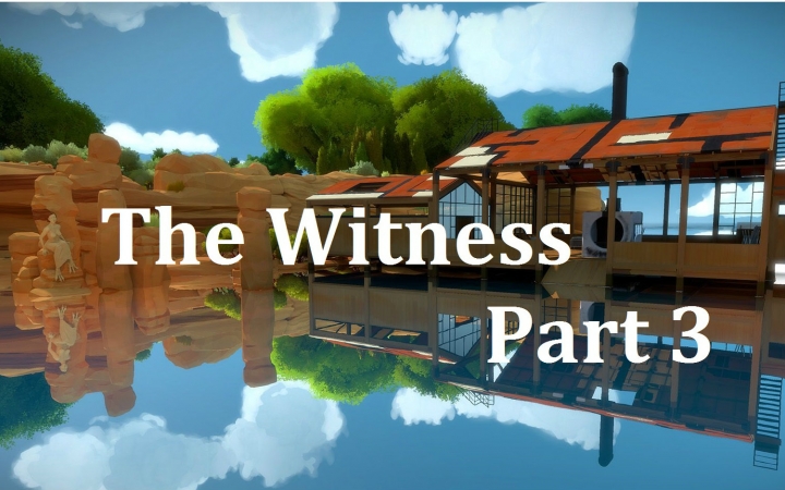 见证者 世界这么大 坐船去看看the Witness 流程 哔哩哔哩 つロ干杯 Bilibili