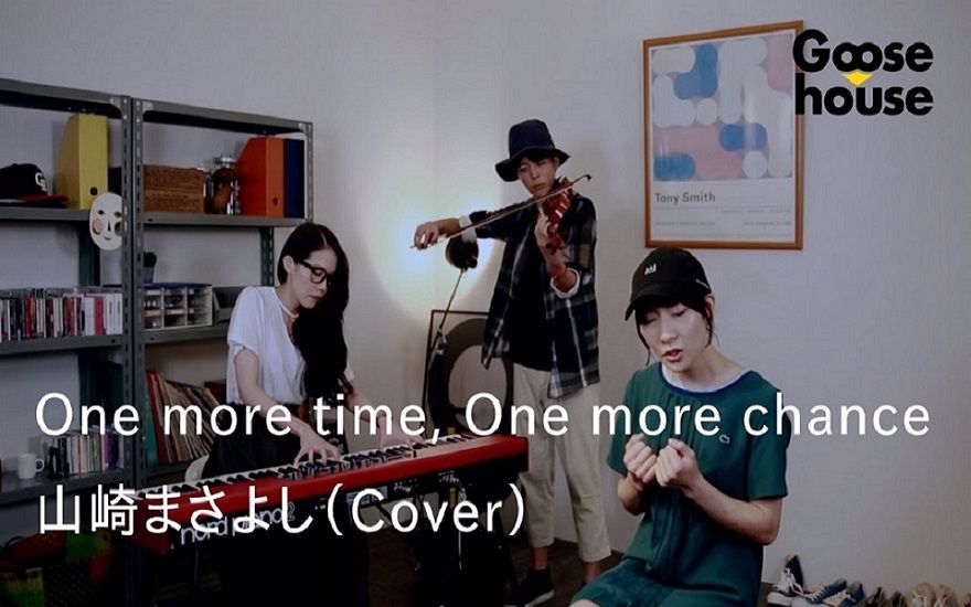 【goose house】【中日字幕】one more timeone more chance/山崎将