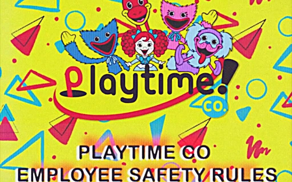 Playtime Co. Employee Safety Rules（游戏时间公司员工安全守则）