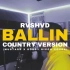 RVSHVD - Ballin'乡村版本翻唱