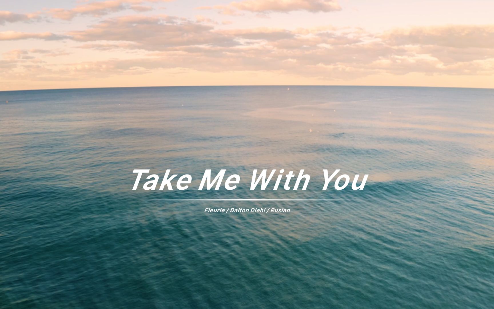 一听就爱上了如此干净的旋律《Take Me With You》仿佛遨游星海，置身世外