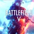 战地5 Battlefield 5官方预告片合集—4K