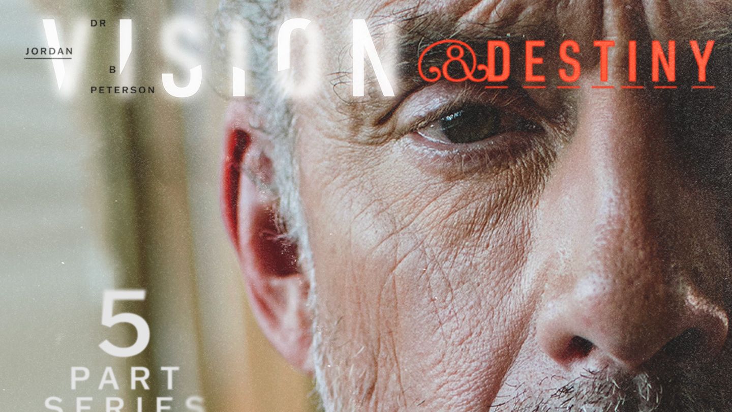 《愿景与命运 Vision&Destiny》完整课程 | 乔丹.彼得森（Jordan B. Peterson）