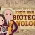 【十分钟速成课-科学史】第40集:生物技术