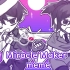 【自设/meme】 Miracle Maker