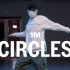 【1M】Kyo 编舞《Circles》