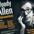 【伍迪艾伦中字】纪录片 美国大师系列 伍迪艾伦篇 American Masters Woody Allen  A Doc