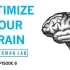 利用科学工具来优化大脑&创造能力【Huberman Lab Ep.8】