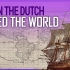 【文史】荷兰如何称霸世界：荷兰东印度公司的崛起与衰落！
