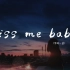 椅子不够酷,Victor☆ - ★kiss me baby☆（吻我，宝）【動態歌詞/Lyrics Video】
