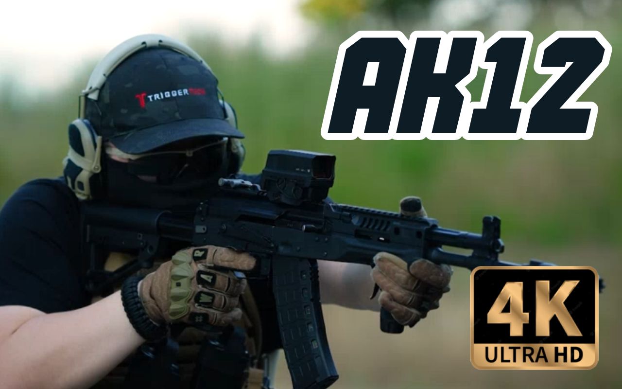 【4K60FPS】颜值巅峰！俄罗斯新型AK12突击步枪 实弹射击