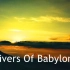 《巴比伦河》，世界经典歌曲