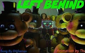 SFM FNAF]姐妹地點同人曲 Left Behind 遺留之物