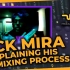 爷青结! NICK MIRA 解释了他的混音过程和步骤 ?? LIVE [011321] ?