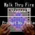 [launchpad]年都过去了特辑 Vicetone-Walk Thru Fire 自制工程