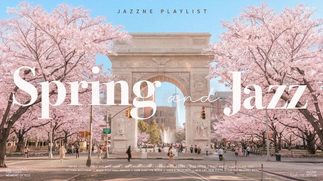 [playlist] 沉浸在清新宜人的春日气息中吧🌸丨节奏明快、令人心情愉悦的樱花爵士乐