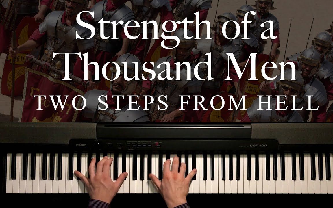 Strength Of A Thousand Men Two Steps From Hell Piano