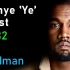 Lex Fridman专访侃爷Kanye West
