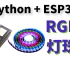 MicroPython+ESP32 彩色 RGB 灯珠