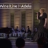 I Drink Wine (Live) - Adele