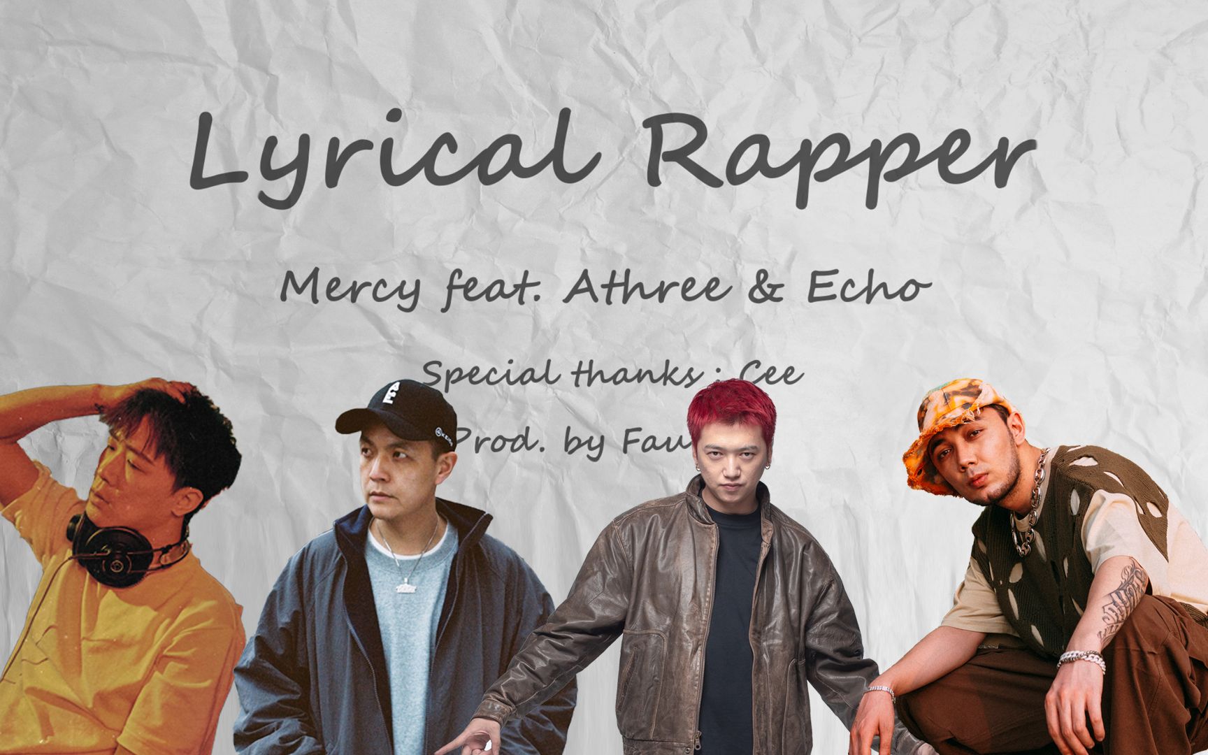 Mercy合作Athree & Echo《Lyrical Rapper》