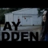 恐怖短片《STAY HIDDEN》