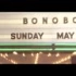  BONOBO The North Borders Tour Live