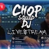 Chopsquad DJ 直播录像! 和Lil Baby制作人 Section8 & Chichi共同Cook up?‍