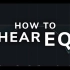 如何听EQ - 混音教程