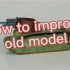 如何翻新自己的旧模型
