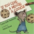 【少儿英语绘本】If you give a mouse a cookie