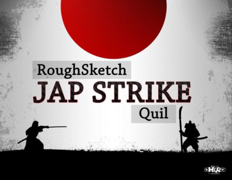 [专辑]RoughSketch/QUIL - JAP STRIKE EP