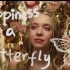 中英翻译｜Happiness is a butterfly-Lana Del Rey