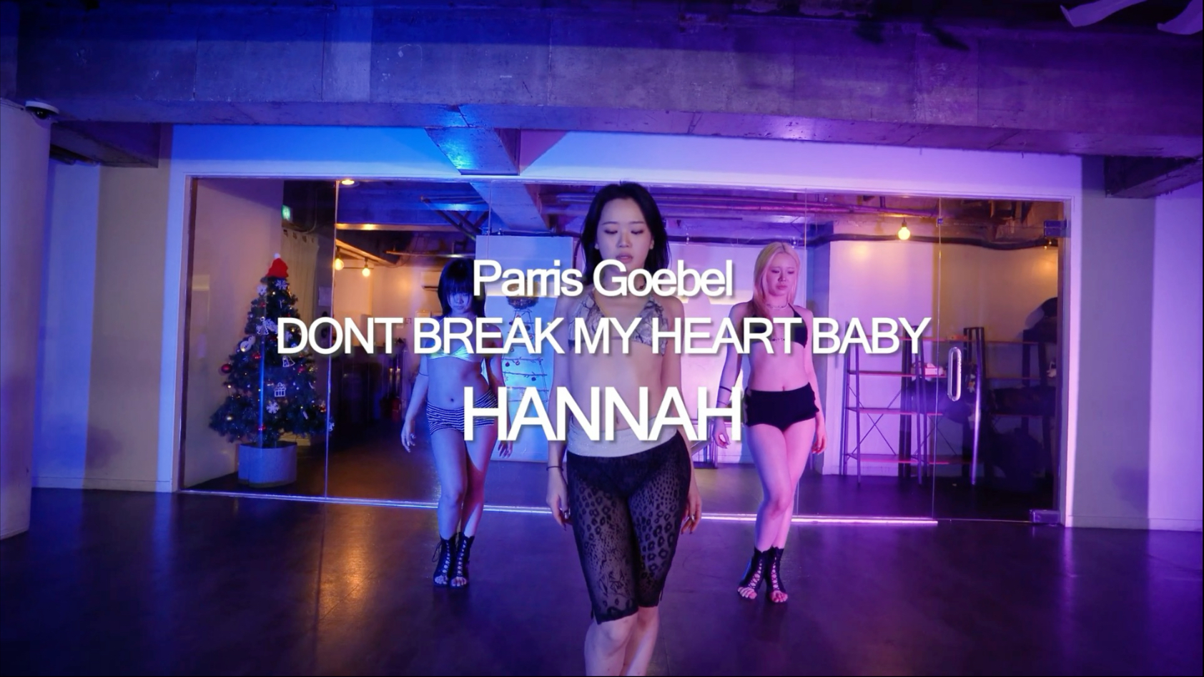 OFD舞室｜Parris Goebel - DONT BREAK MY HEART BABY | HANNAH (Choreography)