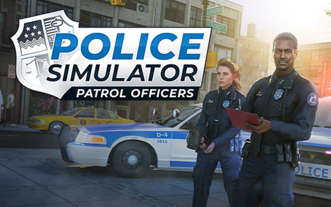 【大龄中二病患者】警察模拟器:巡警(Police Simulator: Patrol Officers)