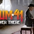 Sum 41 - Never There（官方MV）
